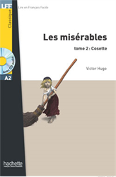 Lire en Français Facile A2 - Classiques - Les Misérables t. 2 Cosette (+ CD audio)